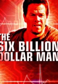The Six Billion Dollar Man 2020