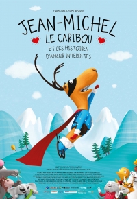 Jean-Michel le caribou et les histoires d'amour interdites 2022