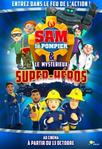 Sam le pompier & le mystérieux Super-Héros 2021
