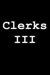 Clerks III 2022