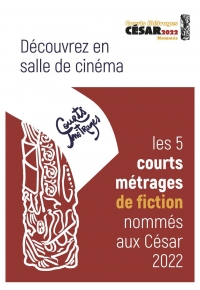Programme des courts métrages de fiction nommés aux César 2022 2022